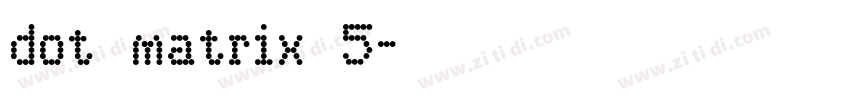 dot matrix 5字体转换